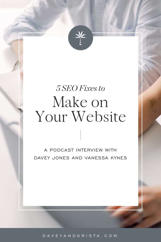 5 SEO Fixes to Make on Your Website | Brands that Book podcast | Davey and Krista