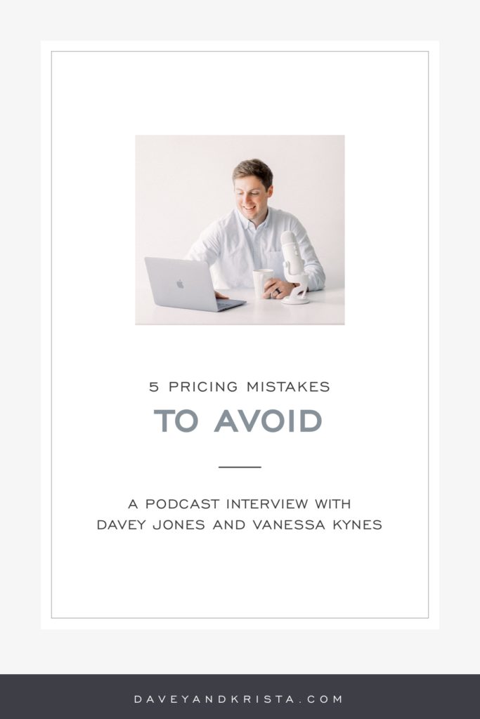 5 Pricing Mistakes to Avoid | Brands that Book Podcast | Davey & Krista