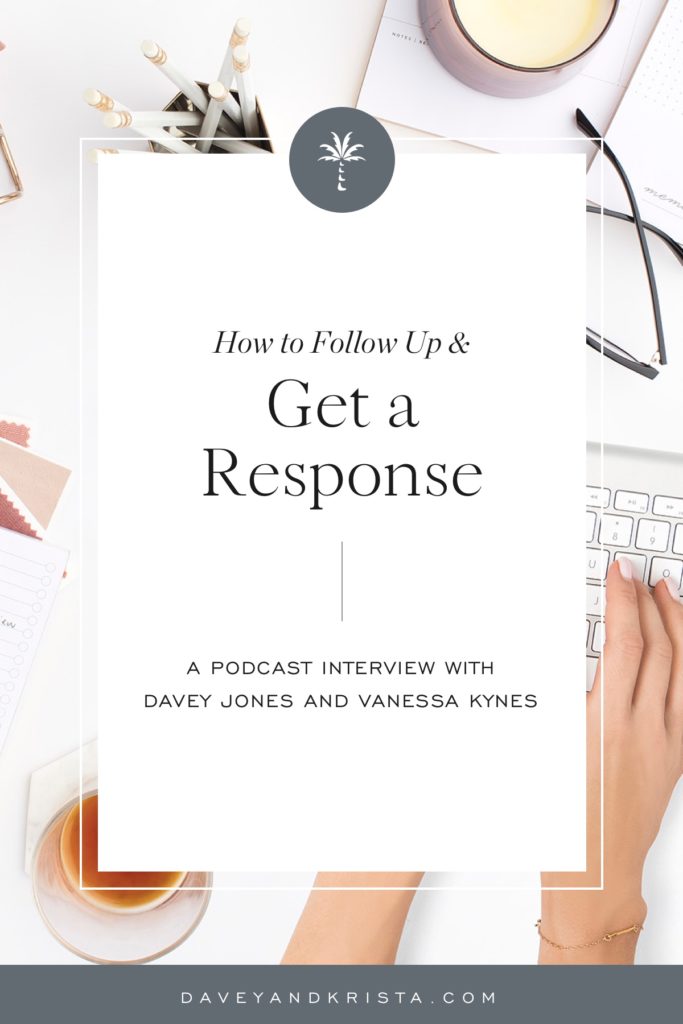 How to Follow Up & Get a Response | Brands that Book podcast | Davey & Krista