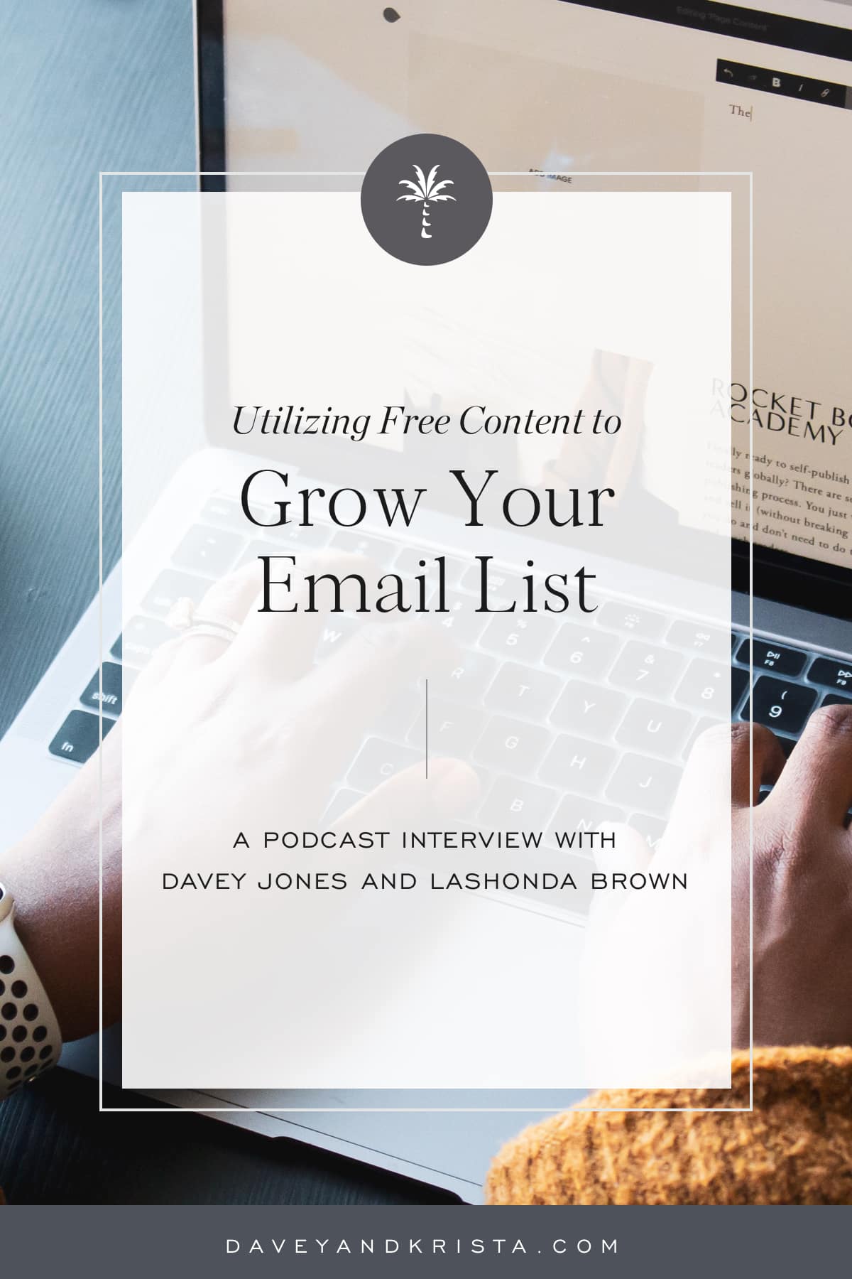 Utilizing Free Content to Grow Your Email List | Brands that Book podcast | Davey & Krista