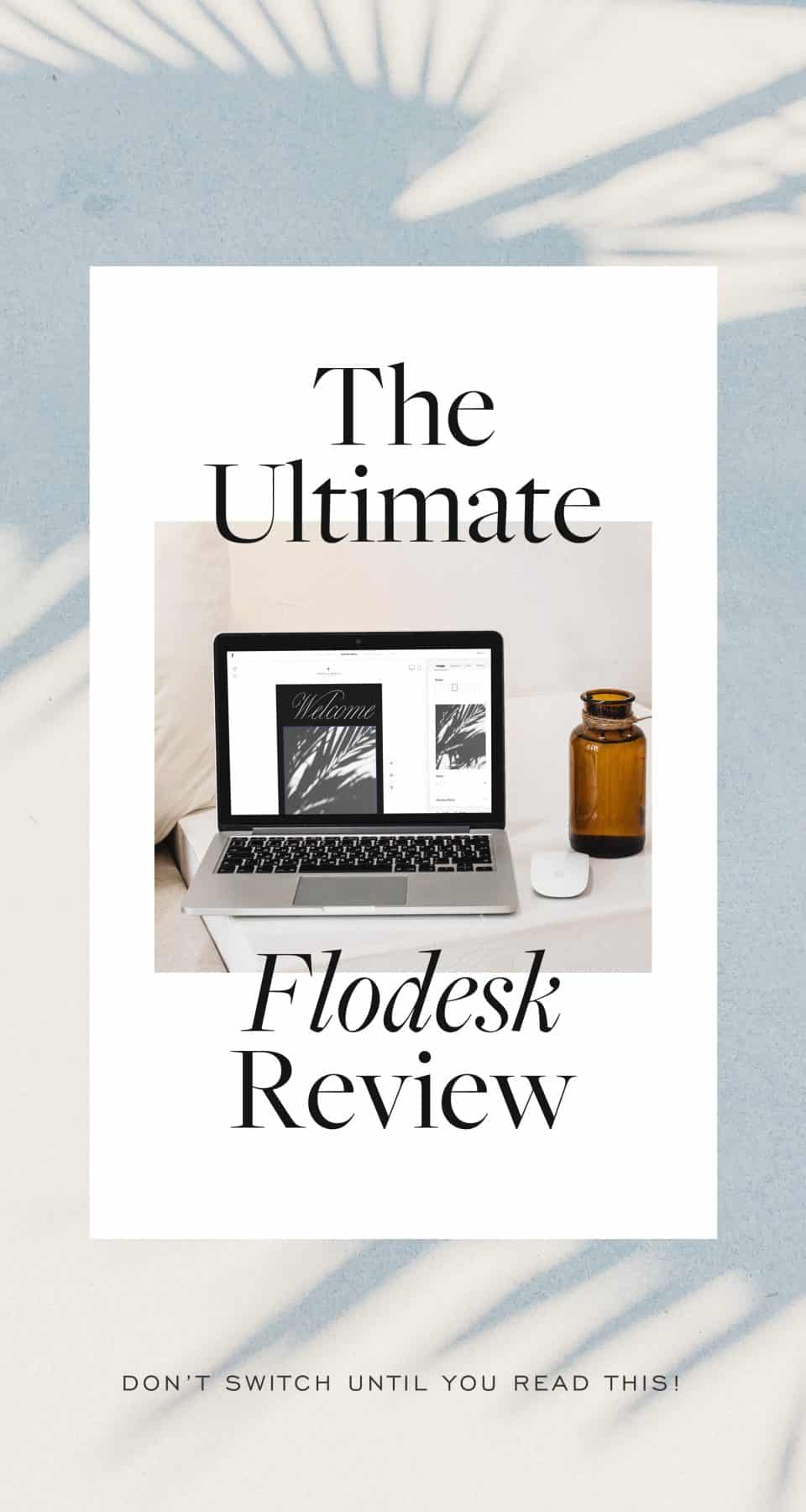 The Ultimate Flodesk Review | Davey & Krista