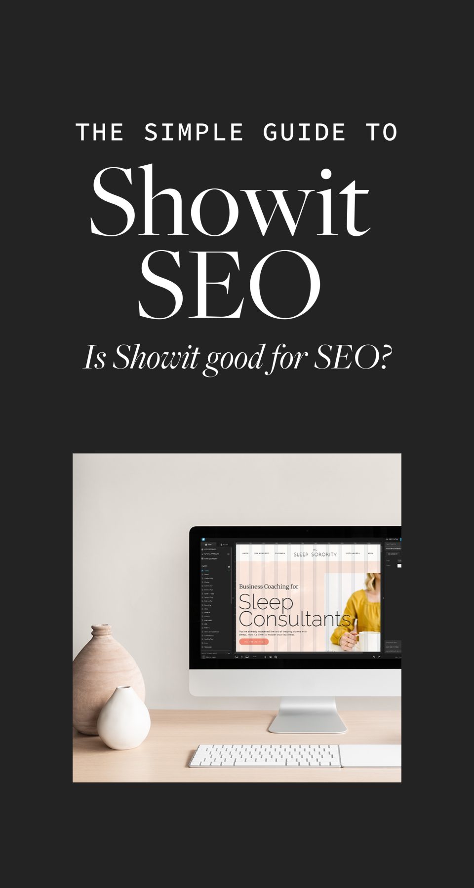 The simple guide to Showit SEO | Is Showit good for SEO? | Davey & Krista 