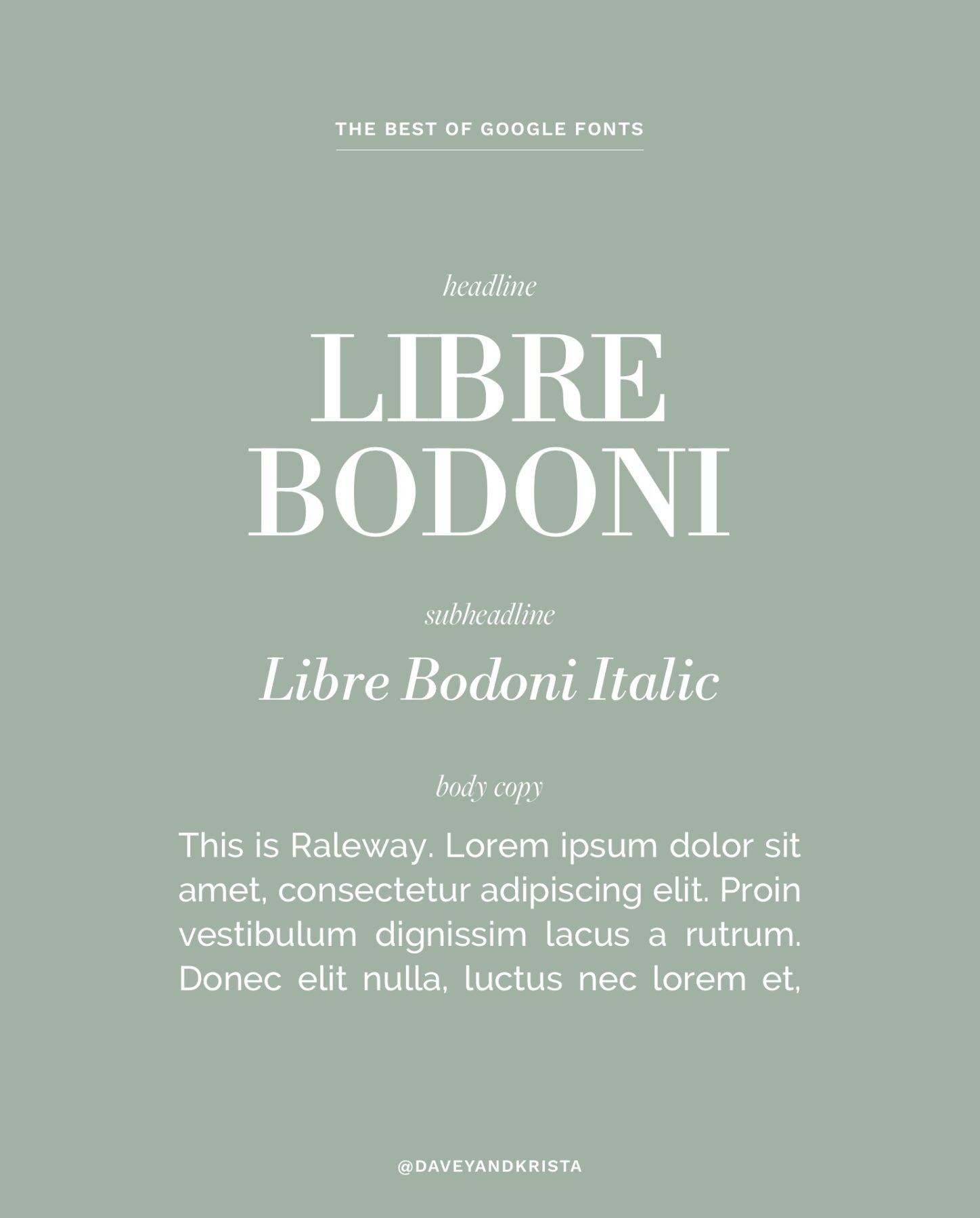 The best of Google Fonts: Libre Bodoni + Raleway | Via Davey & Krista
