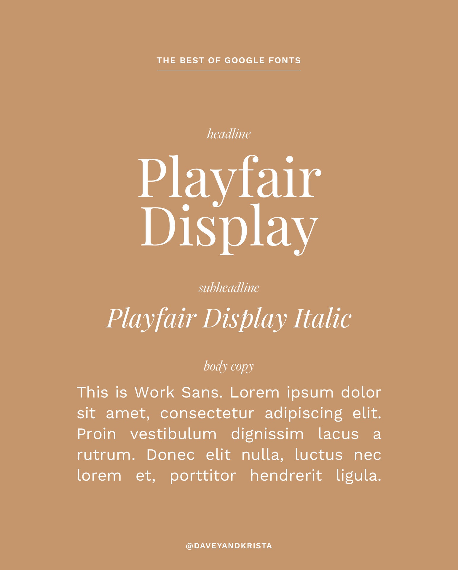 The best of Google Fonts: Playfair Display + Work Sans | Via Davey & Krista
