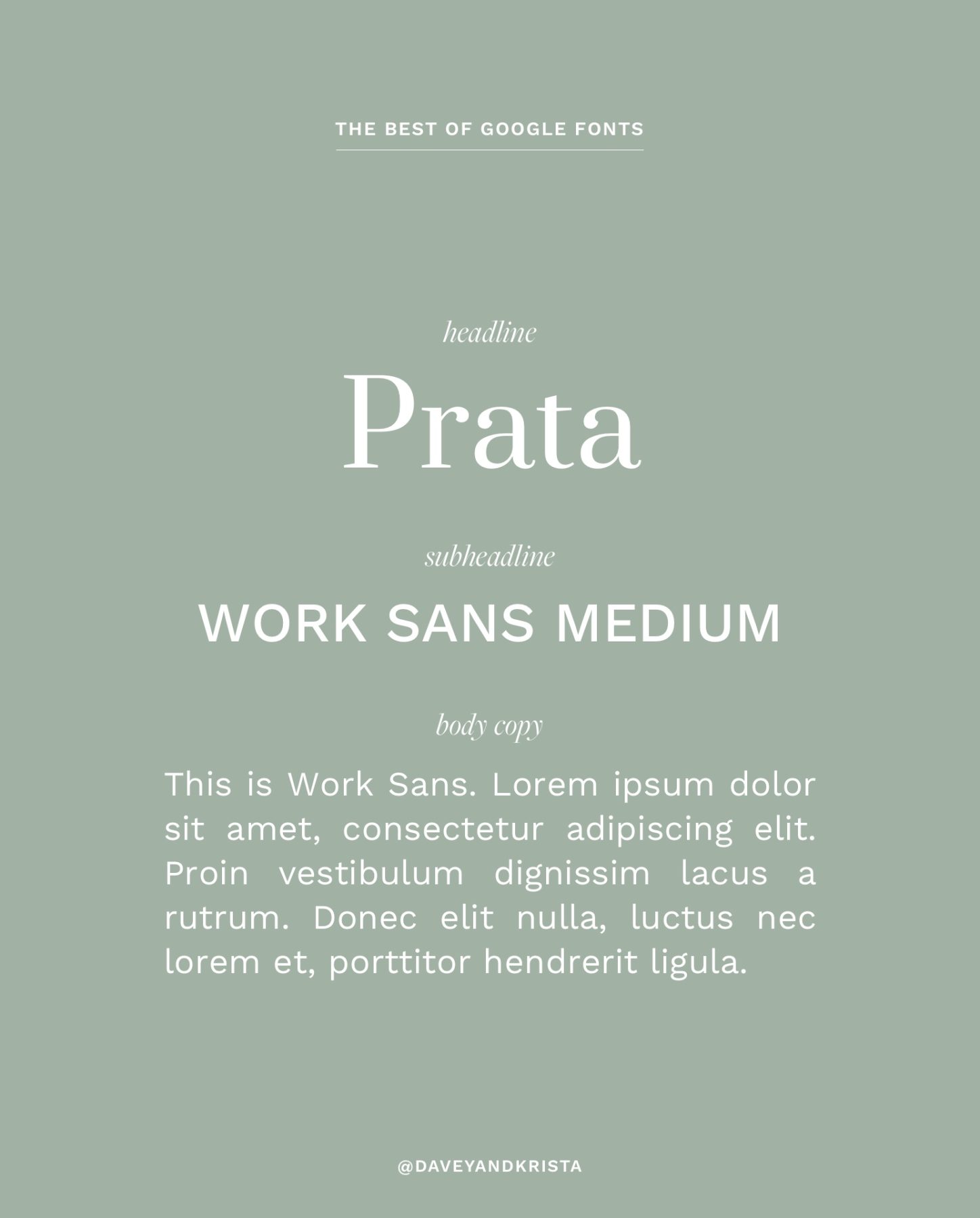 The best of Google Fonts: Prata + Work Sans Medium | Via Davey & Krista