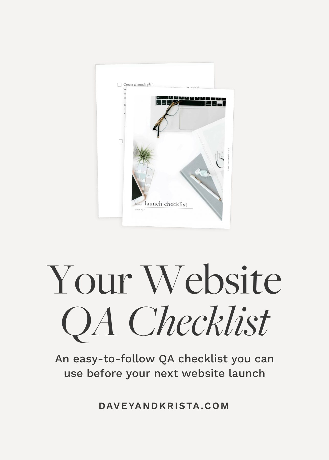 An easy-to-follow QA checklist you can use before your next website launch | Davey & Krista 